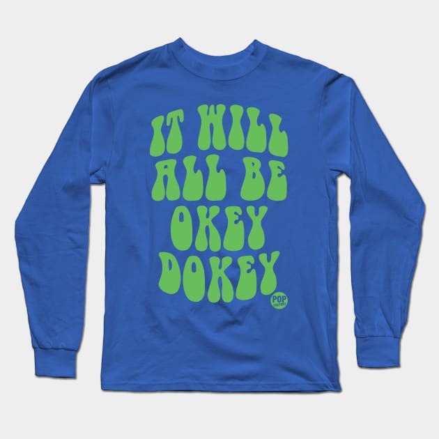 OKEY DOKEY Long Sleeve T-Shirt by toddgoldmanart